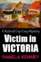 [A Retired Cop Cozy Mystery 02] • Victim in Victoria